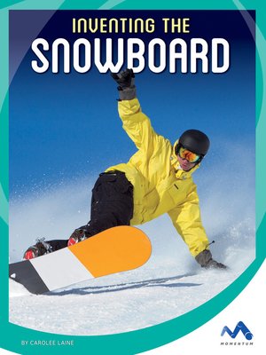cover image of Inventing the Snowboard